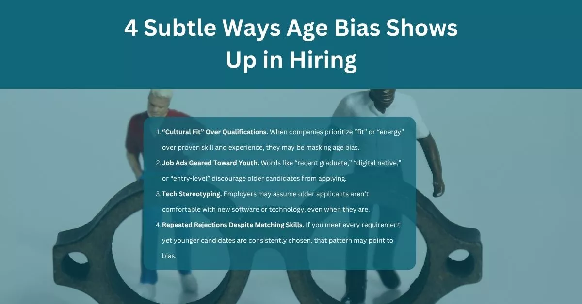 Infographic showing four subtle ways age bias shows up in hiring.